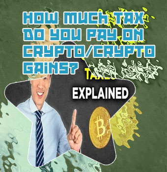 Crypto taxes explained